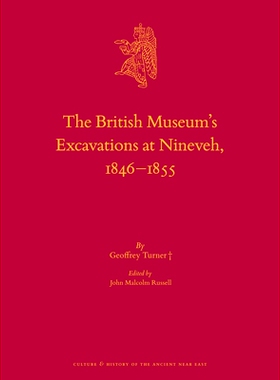 预订 The British Museum’s Excavations at Nineveh, 1846–1855 大英博物馆在尼尼微的挖掘，1846-1855年: 9789004435360