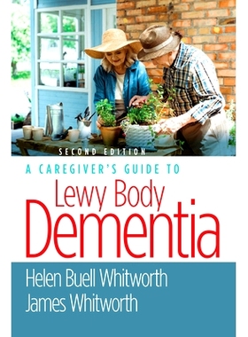 预订 A Caregiver’s Guide to Lewy Body Dementia: 9780826148742