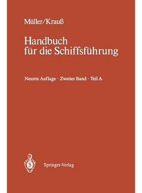 预订 Schiffahrtsrecht und Manövrieren: Teil A Schiffahrtsrecht I, Manövrieren: 9783540179399