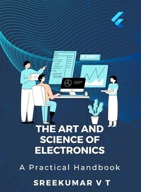 预订 The Art and Science of Electronics: A Practical Handbook