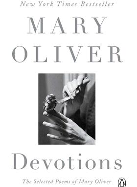 现货 英文原版 玛丽·奥利弗诗选 普利策奖诗人 美国国家图书奖 Devotions: The Selected Poems of Mary Oliver