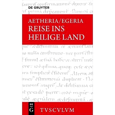 预订 Reise ins Heilige Land: Lateinisch - deutsch *之旅: 9783110516159