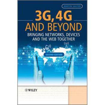 【预订】3G, 4G And Beyond - Bringing Networks, Devices And The Web Together 2E