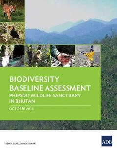 Baseline Assessment Wildlife 预订 9789292613747 8203;Phipsoo Biodiversity 8203;&