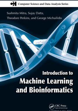 【预订】Introduction to Machine Learning and Bioinformatics