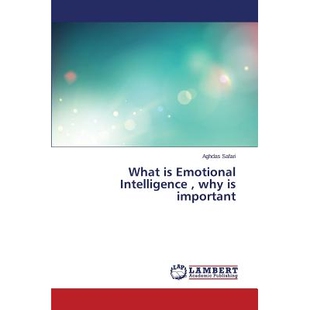 预订 What Is Emotional Intelligence, Why Is Important: 9783659462009