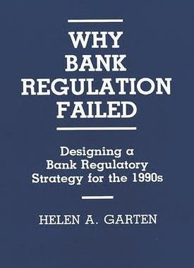 [预订]Why Bank Regulation Failed 9780899305806