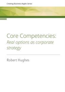 [预订]Core Competencies: Real options as corporate strategy 9780473611002