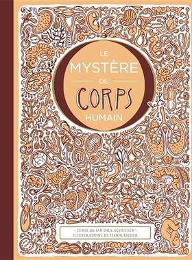 预订 Les mystères du corps humain 人体的奥秘: 9782211230841