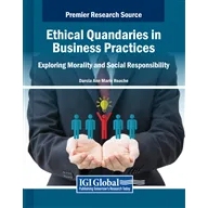 Morality Ethical Practices 预订 and 商业实践中 Responsibility Quandaries 道德困境：探索道 Business Social Exploring