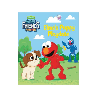 [预订]Furry Friends Forever: Elmo’s Puppy Playdate (Sesame Street) 9780593426920