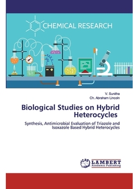预订 Biological Studies on Hybrid Heterocycles:Synthesis, Antimicrobial Evaluation of Triazole and Isoxazole Based Hybri