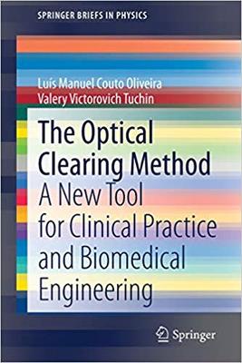 【预售】The Optical Clearing Method: A New Tool for Clinical Practice and Biomedical Engineering