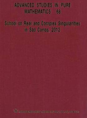 【预订】SCHOOL ON REAL AND COMPLEX SINGULARITIES IN SAO CARLOS, 2012