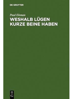 预订 Weshalb Lügen kurze Beine haben: Über Täuschungen und deren Aufdeckung im privaten und öffentlichen Leben: 9783