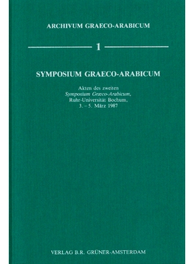 预订 Symposium Graeco-Arabicum, II. Bochum 3.–5. März 1987. Mit einer Synopse des Symposium Graeco-Arabicum I: 9789060
