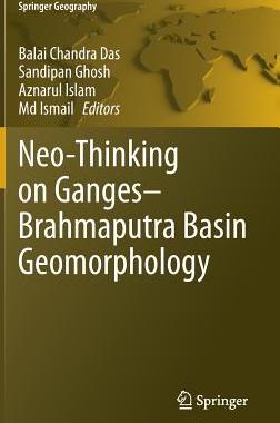 【预订】Neo-Thinking on Ganges-Brahmaputra Basin Geomorphology