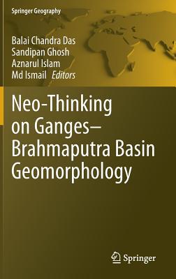 【预订】Neo-Thinking on Ganges-Brahmaputra Basin Geomorphology