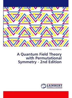 预订 A Quantum Field Theory with Permutational Symmetry - 2nd Edition: 9786203922783