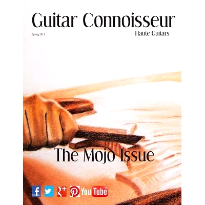 预订 Guitar Connoisseur - The Mojo Issue - Spring 2013: 9781490464374