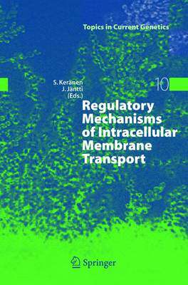 【预订】Regulatory Mechanisms of Intracellular Membrane Transport