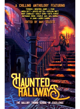 预订 Haunted Hallways: The Mallory Thorne School of Excellence: The Mallory Thorne School of Excellence 闹鬼的走廊：马洛