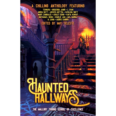 预订 Haunted Hallways: The Mallory Thorne School of Excellence: The Mallory Thorne School of Excellence 闹鬼的走廊：马洛