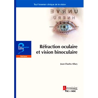 预订 Réfraction oculaire et vision binoculaire : tout l’examen clinique de la vision 眼屈光和双眼视力：整个临床视力检