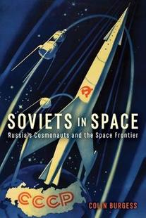 Russia’s 预订 Frontier 9781789146325 and Cosmonauts Space Soviets the