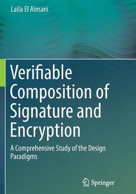 【预订】Verifiable Composition of Signature and Encryption