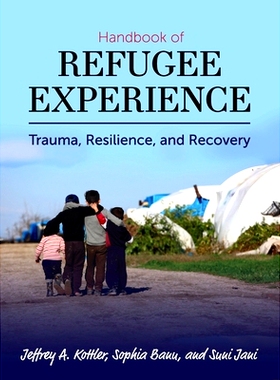 预订 Handbook of Refugee Experience: Trauma, Resilience, and Recovery: 9781516576234