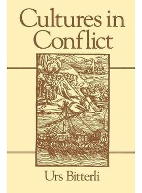 预订 Cultures In Conflict - Encounters Between European And Non-European Cultures, 1492 - 1800: 9780745611570
