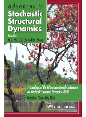 预订 Advances in Stochastic Structural Dynamics: Proceedings of the 5th International Conference on Stochastic Structura