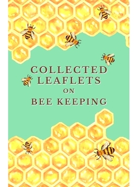 预订 Collected Leaflets on Bee Keeping