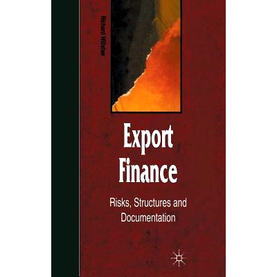 预订 Export Finance: Risks, Structures, and Documentation: 9780333653913
