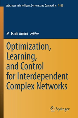 【预订】Optimization, Learning, and Control for Interdependent Complex Networks