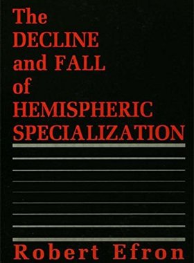【预订】The Decline and Fall of Hemispheric Specialization