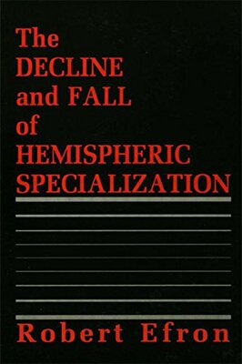 【预订】The Decline and Fall of Hemispheric Specialization