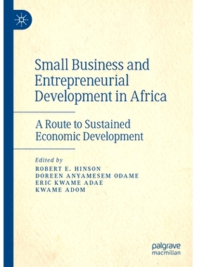 预订 Small Business and Entrepreneurial Development in Africa: A Route to Sustained Economic Development 非洲小企业与企