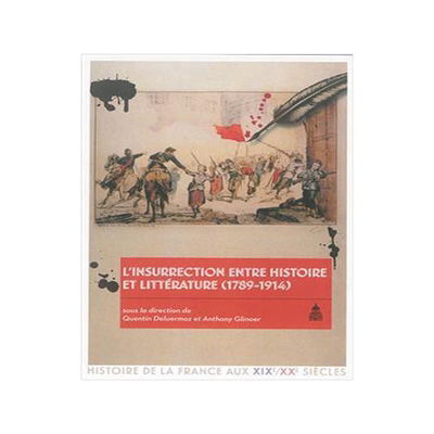 [预订]L’insurrection entre histoire et littérature : 1789-1914 9782859449049