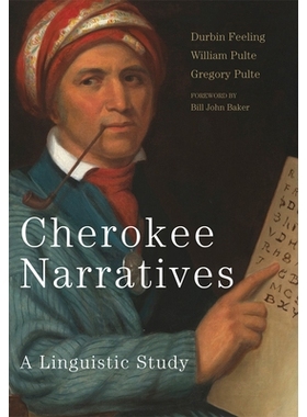 预订 Cherokee Narratives: A Linguistic Study: 9780806159867