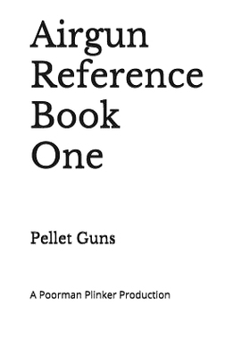 预订 Airgun Reference Book One: Pellet Guns: 9781731333490