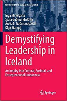 【预售】Demystifying Leadership in Iceland: An Inquiry Into Cultural, Societal, and Entrepreneurial Uniqueness