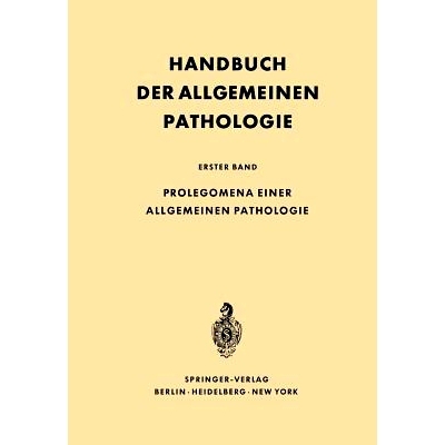 预订 Prolegomena einer allgemeinen Pathologie: 9783642879630
