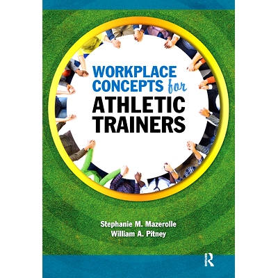 预订 Workplace Concepts for Athletic Trainers 运动教练工作场所概念: 9781032957982