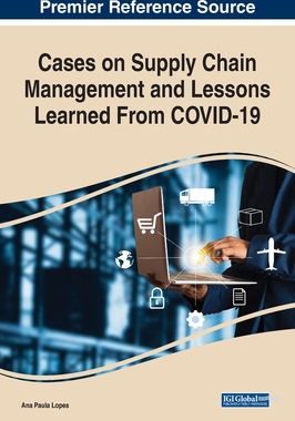 [预订]Cases on Supply Chain Management and Lessons Learned From COVID-19
