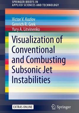【预订】Visualization of Conventional and Combusting Subsonic Jet Instabilities