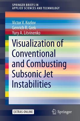 【预订】Visualization of Conventional and Combusting Subsonic Jet Instabilities