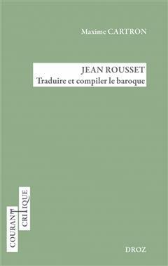 [预订]Jean Rousset : traduire et compiler le baroque 9782600064279