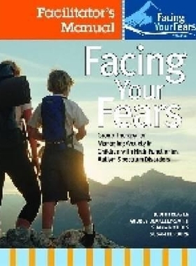 预订 Facing Your Fears: Group Therapy for Managing Anxiety in Children with High-Functioning Autism Spectrum Disorders: